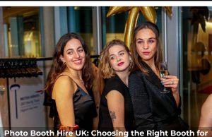 Photo Booth Hire UK: Choosing the Right Booth for Your Event Photo-Booth-Hire-UK-Choosing-the-Right-Booth-for-Your-Event